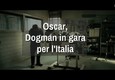 Oscar, Dogman in gara per l'Italia © ANSA