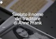 Svelato il nome del traditore di Anne Frank © ANSA