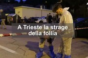 A Trieste la strage della follia