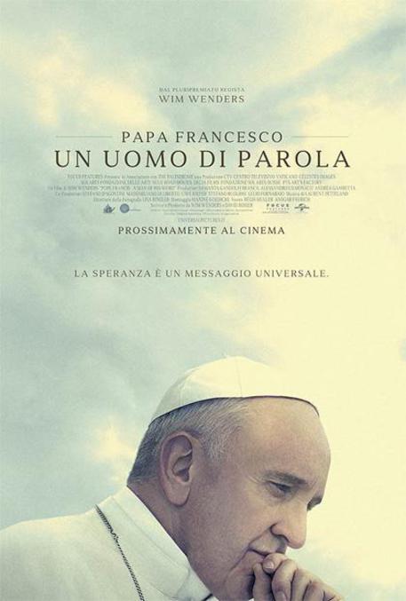 La locandina del film di Wim Wenders 'Papa Francesco. Un uomo di parola' © ANSA