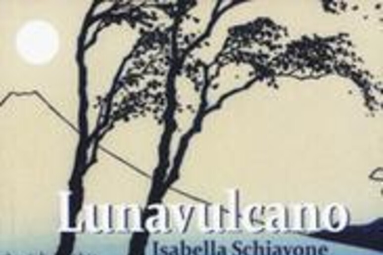 La copertina del libro  'Lunavulcano ' di Isabella Schiavone - RIPRODUZIONE RISERVATA